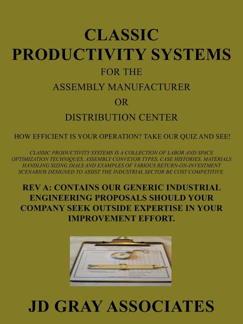 Classic Productivity Systems for the Assembly Manufacturer or Distribution Center: How Efficient is Your Operation? Take our Quiz and See! - Ingram