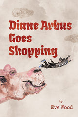 Diane Arbus Goes Shopping: Poems - Ingram