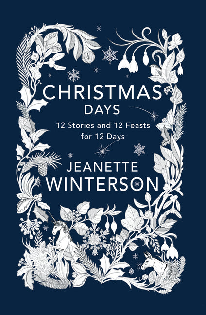 Christmas Days: 12 Stories and 12 Feasts for 12 Days - Ingram