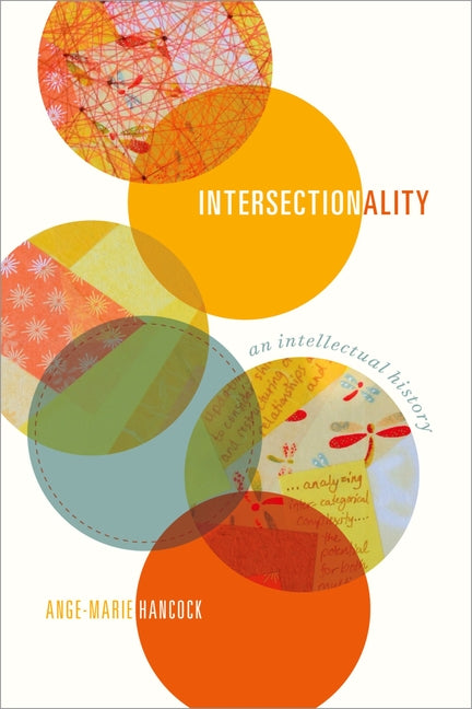 Intersectionality: An Intellectual History - Ingram