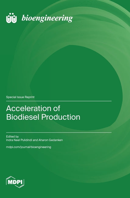 Acceleration of Biodiesel Production - Ingram