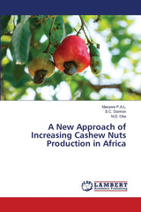 New Approach of Increasing Cashew Nuts Production in Africa - Ingram