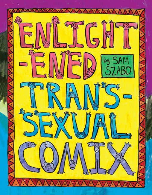 Enlightened Transsexual Comix - Ingram