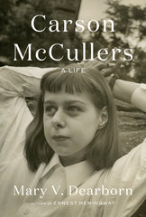 Carson McCullers: A Life - Ingram