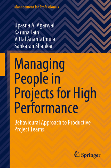 Managing People in Projects for High Performance: Behavioural Approach to Productive Project Teams (2023) - Ingram