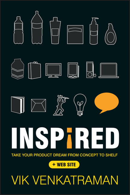 Inspired!: Take Your Product Dream from Concept to Shelf - Ingram