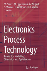 Electronics Process Technology: Production Modelling, Simulation and Optimisation - Ingram