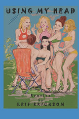 Using My Head: Erotica - Ingram