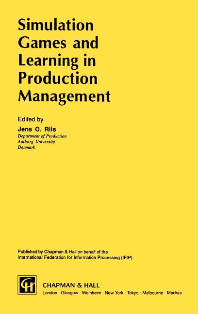 Simulation Games and Learning in Production Management (1995) - Ingram