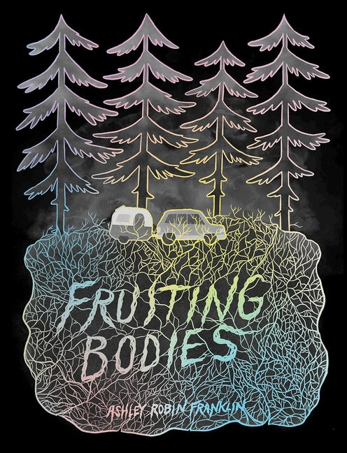 Fruiting Bodies - Ingram