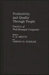Productivity and Quality Through People: Practices of Well-Managed Companies - Ingram