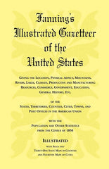 Fanning's Illustrated Gazetteer of the United States, giving the location, physical aspect, mountains, rivers, lakes, climate, productive and manufact - Ingram