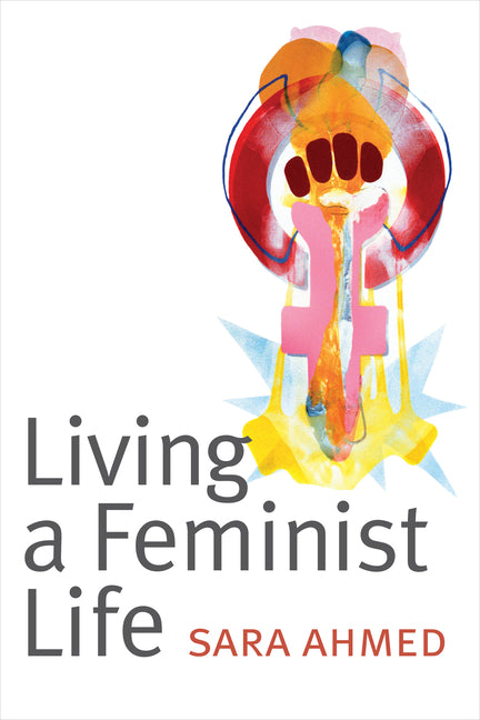 Living a Feminist Life - Ingram