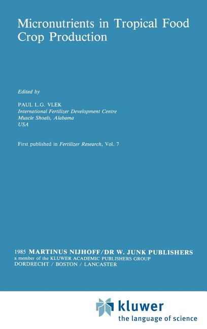 Micronutrients in Tropical Food Crop Production (1985) - Ingram