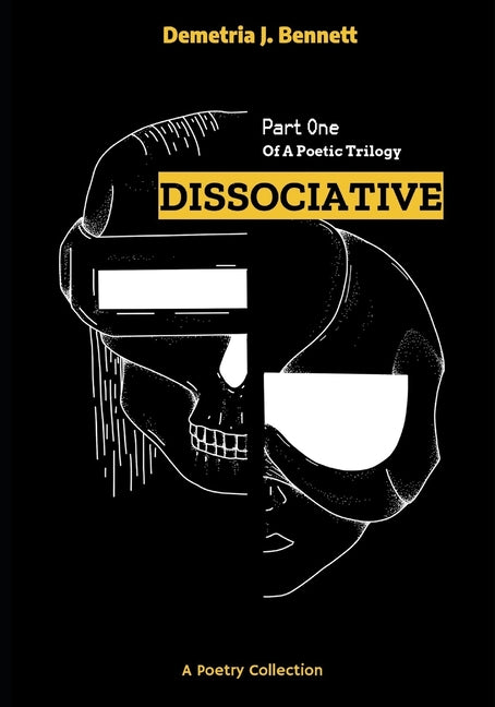 Dissociative: Part One of a Poetic Trilogy - Ingram