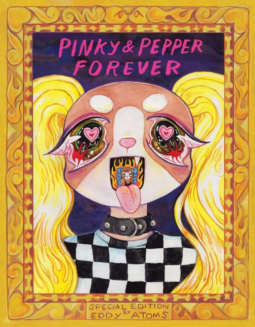 Pinky & Pepper Forever: Special Edition - Ingram