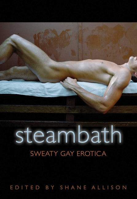 Steambath: Sweaty Gay Erotica - Ingram
