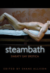 Steambath: Sweaty Gay Erotica - Ingram