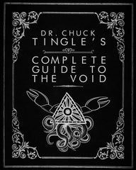 Dr. Chuck Tingle's Complete Guide To The Void - Ingram