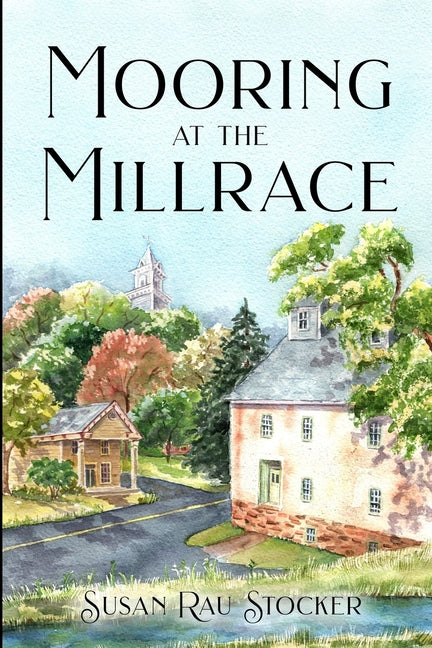 Mooring at the Millrace - Ingram