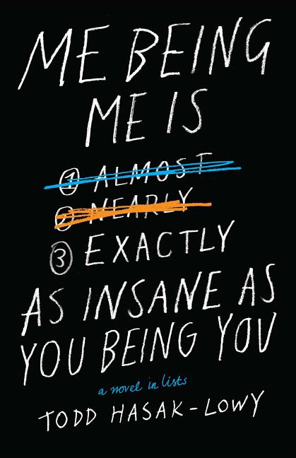 Me Being Me Is Exactly as Insane as You Being You (Reprint) - Ingram