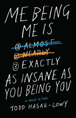 Me Being Me Is Exactly as Insane as You Being You (Reprint) - Ingram