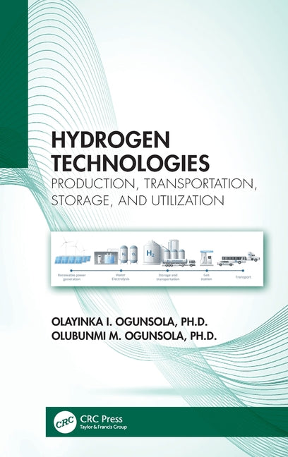 Hydrogen Technologies: Production, Transportation, Storage, and Utilization - Ingram