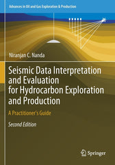 Seismic Data Interpretation and Evaluation for Hydrocarbon Exploration and Production: A Practitioner's Guide (Second 2021) - Ingram