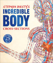 Stephen Biesty's Incredible Body Cross-Sections (Reissue) - Ingram