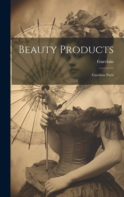 Beauty Products: Guerlain Paris - Ingram