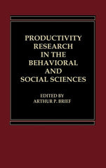 Productivity Research in the Behavioral and Social Sciences - Ingram