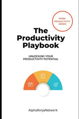 Productivity Playbook: Unlocking Your Productivity Potential - Ingram