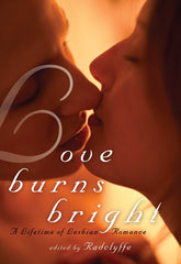 Love Burns Bright: A Lifetime of Lesbian Romance - Ingram