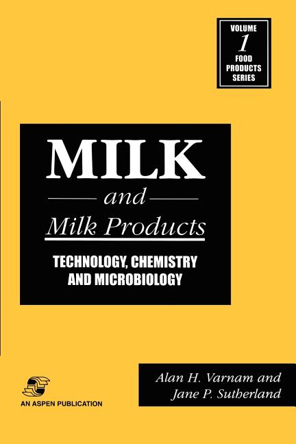 Milk and Milk Products: Technology, Chemistry and Microbiology (1994) - Ingram