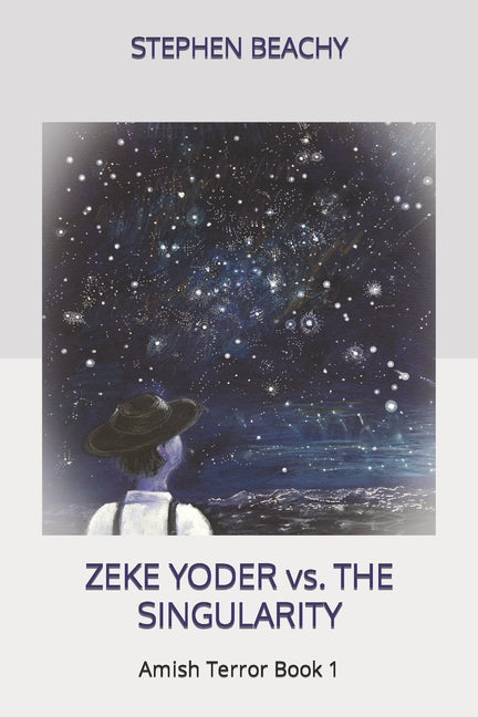 Zeke Yoder vs. the Singularity - Ingram