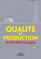 Qualité en production: De l'ISO 9000 à Six Sigma - Ingram