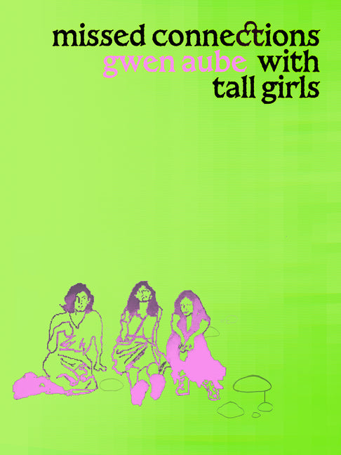 Missed Connections with Tall Girls - Ingram
