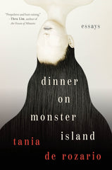 Dinner on Monster Island: Essays - Ingram