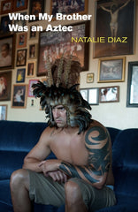 When My Brother Was an Aztec - Ingram