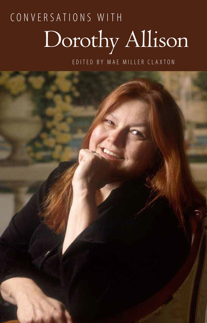 Conversations with Dorothy Allison - Ingram