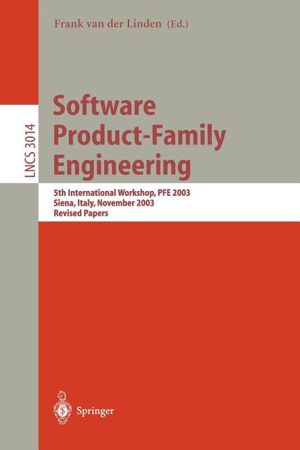 Software Product-Family Engineering: 5th International Workshop, PFE 2003, Siena, Italy, November 4-6, 2003, Revised Papers (2004) - Ingram