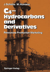 C4-Hydrocarbons and Derivatives: Resources, Production, Marketing (Softcover Reprint of the Original 1st 1989) - Ingram