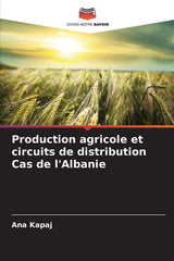 Production agricole et circuits de distribution Cas de l'Albanie - Ingram