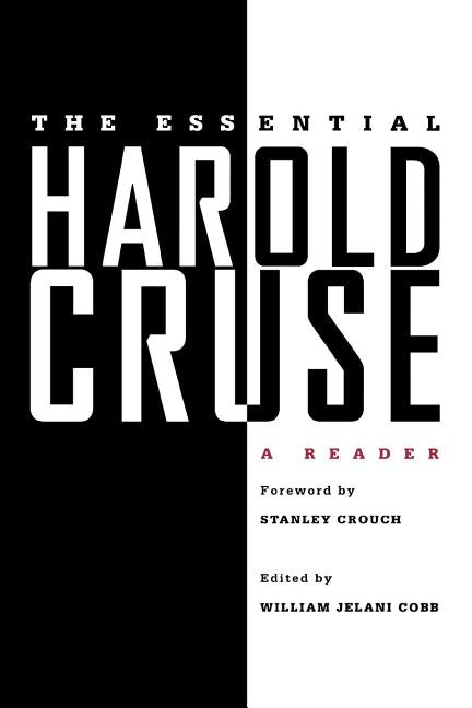 Essential Harold Cruse: A Reader - Ingram