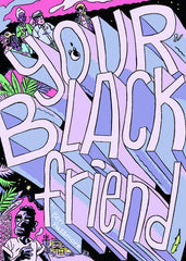 Your Black Friend - Ingram