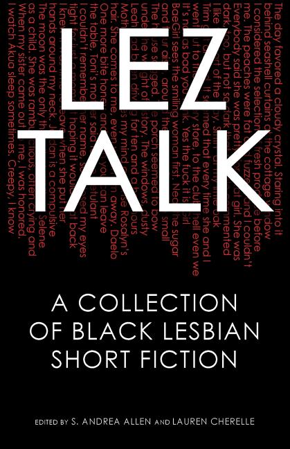 Lez Talk: A Collection of Black Lesbian Short Fiction - Ingram