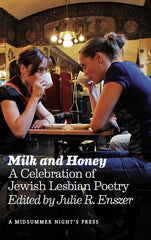 Milk and Honey: A Celebration of Jewish Lesbian Poetry - Ingram