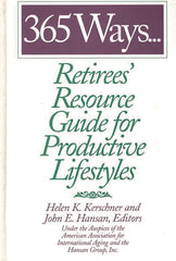 365 Ways...Retirees' Resource Guide for Productive Lifestyles - Ingram