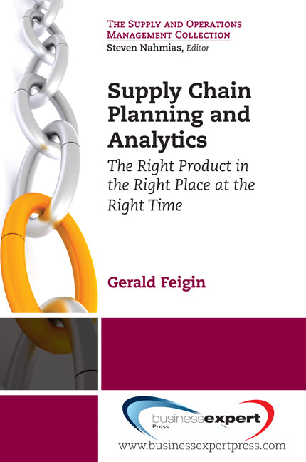 Supply Chain Planning and Analytics: The Right Product in the Right Place at the Right Time The Right Product in the Right Place at the Right Time - Ingram