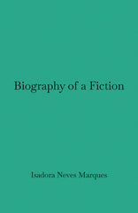 Biography of a Fiction - Ingram